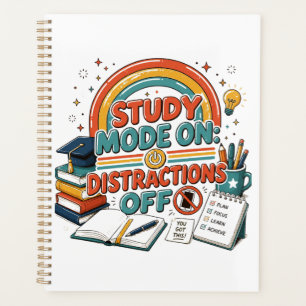 Study Mode On Distractions Off Planner