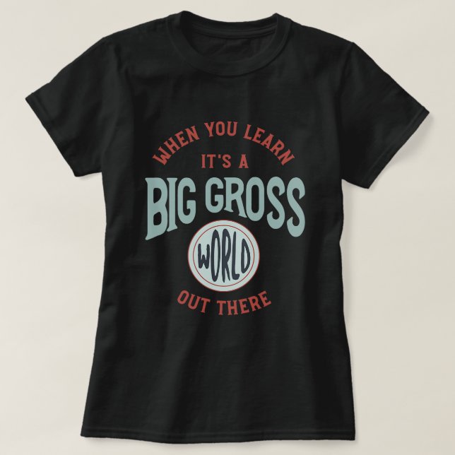 Study of Microbiology Microbiologist Saying Scient T-Shirt (Design Front)
