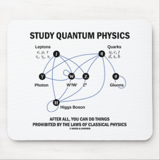Study Quantum Physics After All You Can Do Things Mouse Mat