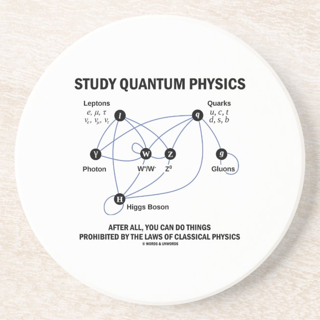 Study Quantum Physics You Can Do Things Coaster (Front)
