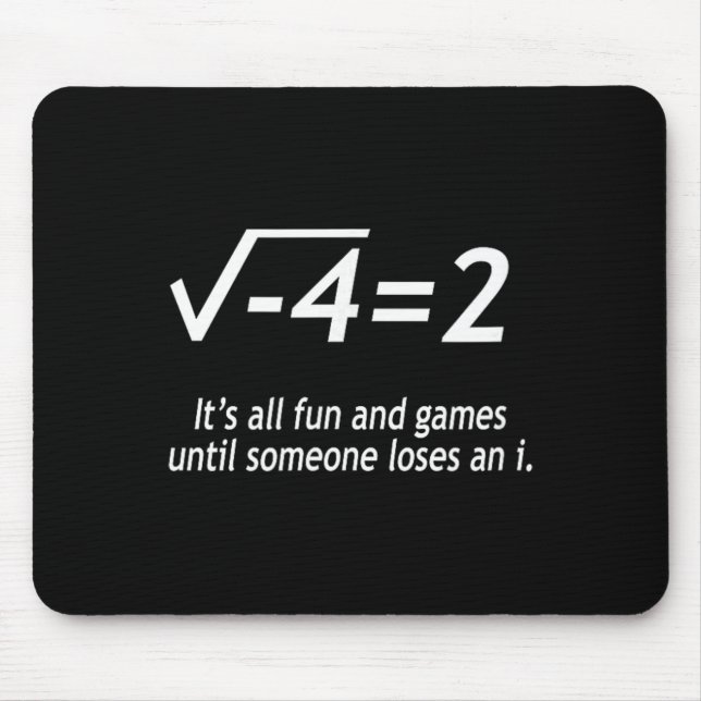 Study Solve Its All Fun And Games Until Someone Lo Mouse Mat (Front)