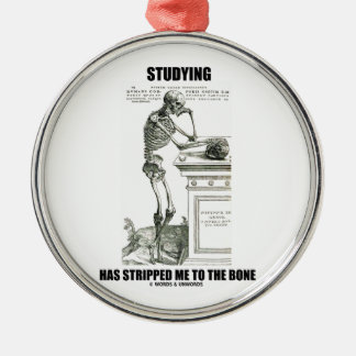 Studying Has Stripped Me To The Bone (Skeleton) Metal Tree Decoration