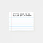 Stuff I Have to Do Before I Drink Post-It Notes