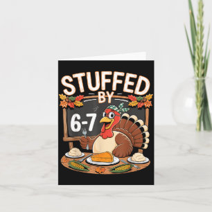 Stuffed By 67 Funny Teacher 67 Thanksgiving Turkey Card