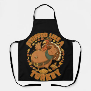 Stuffed Like A Turkey Apron