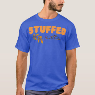 Stuffed with Gratitude T-Shirt