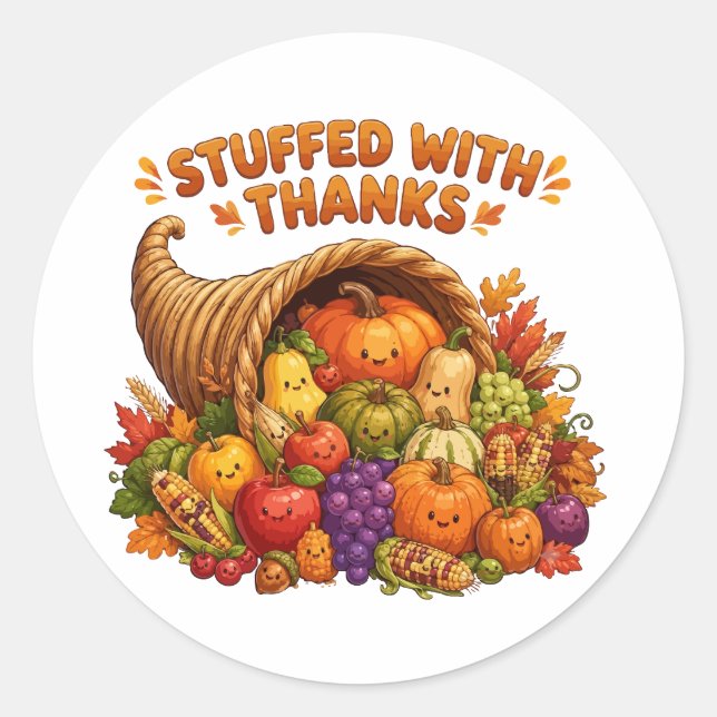 Stuffed With Thanks Cute Thanksgiving Cornucopia D Classic Round Sticker (Front)