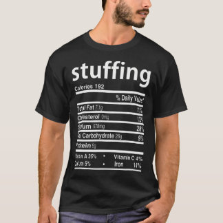 Stuffing Nutrition Facts 2020 Thanksgiving Christm T-Shirt