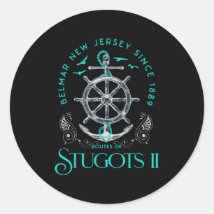 Stugots Belmar Nj Anchor Distressed Sarcastic Boat Classic Round Sticker