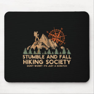 Stumble And Fall Hiking Society Don't Worry _4 Mouse Mat