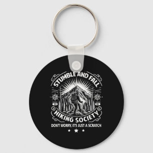 Stumble And Fall Hiking Society Don't Worry It's A Key Ring