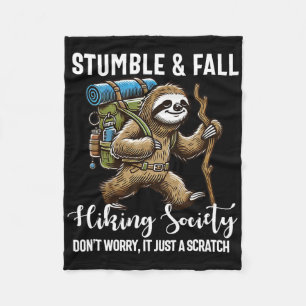 Stumble And Fall Hiking Society Funny Hiker Sloth Fleece Blanket
