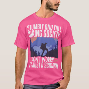 Stumble And Fall Hiking Society T-Shirt