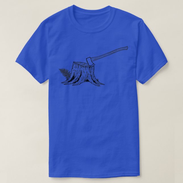 Stump with Axe T-Shirt (Design Front)