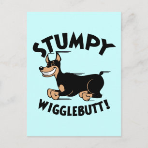 Stumpy Wigglebutt! Postcard