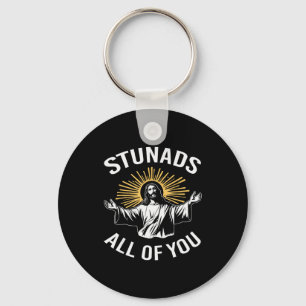 Stunads All Of You Funny Jesus Meme Christian Reli Key Ring