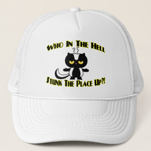 Stunk The Place Up Skunk Trucker Hat