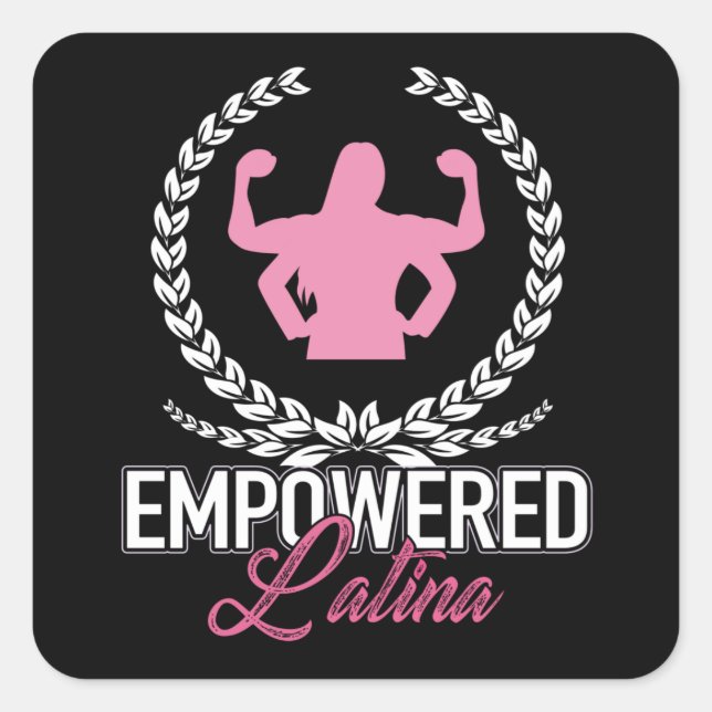 Stunning Empowered Latina AF Strong Woman    Square Sticker (Front)