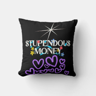 Stupendous Money  Cushion