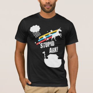 Stupid Ark T-Shirt