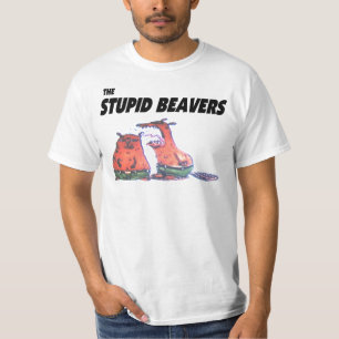 Stupid Beavers Shirt