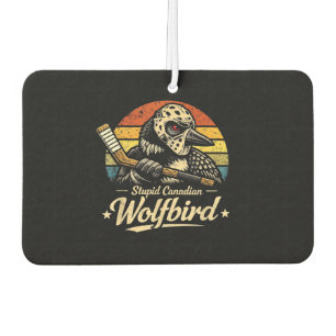 Stupid Canadian Wolf Bird Car Air Freshener