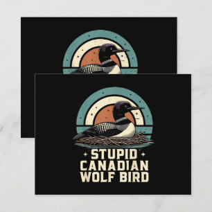 Stupid Canadian Wolf Bird Enclosure Card