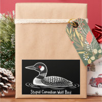 Stupid Canadian Wolf Bird Funny Canada Gift Loon 