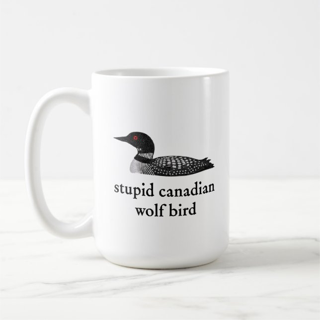 Stupid Canadian Wolf Bird Hockey Romance for Hocke Coffee Mug (Left)