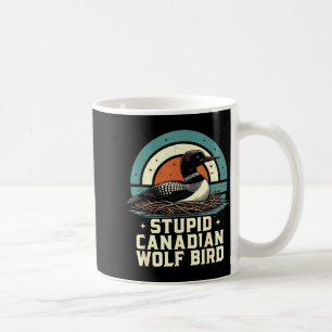 Stupid canadian wolf bird vintage heated hookey coffee mug