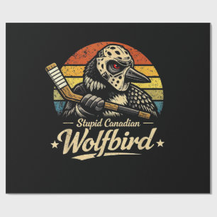 Stupid Canadian Wolf Bird Wrapping Paper