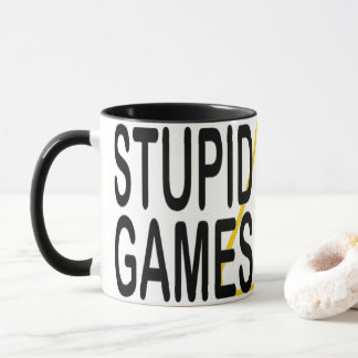 STUPID GAMES STUPID PRIZES!   MUG