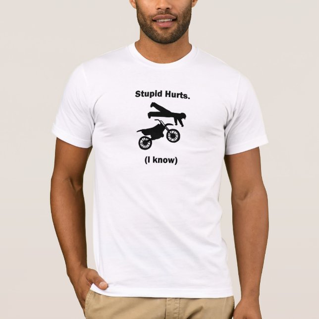 Stupid Hurts (I Know) TShirt (Black Print) (Front)