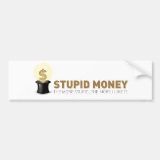 Stupid Money Sticker