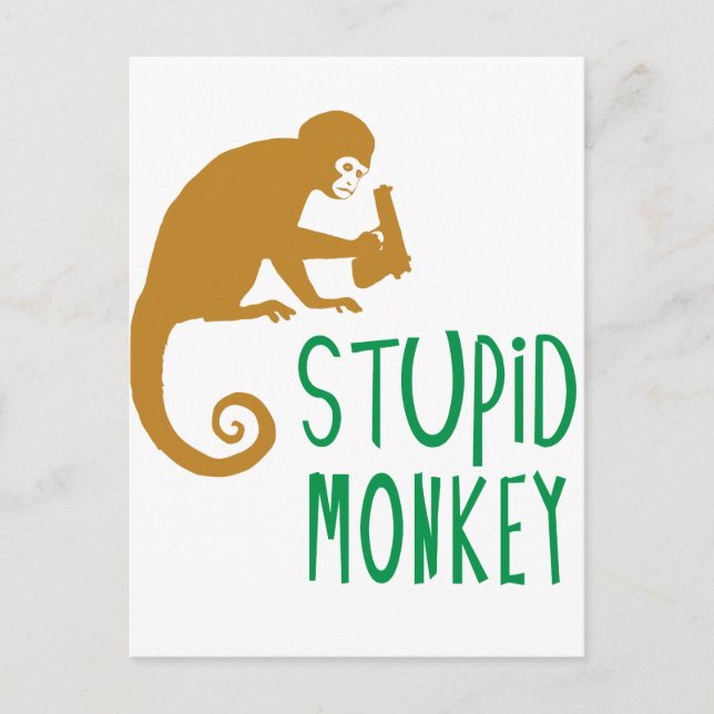 Stupid Monkey Postcard (Front)