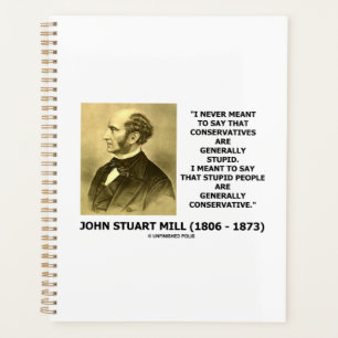 Stupid People Are Generally Conservative Quote Planner