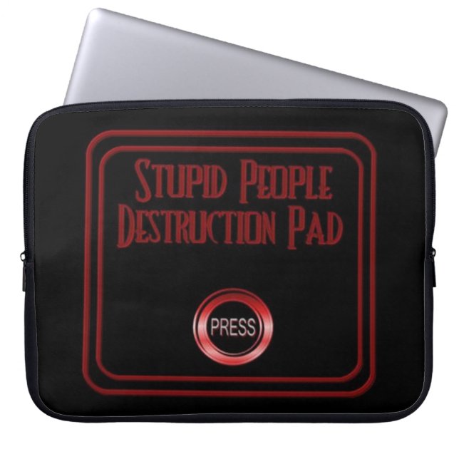 Stupid People Destruction Pad Humour Laptop Sleeve (Front)