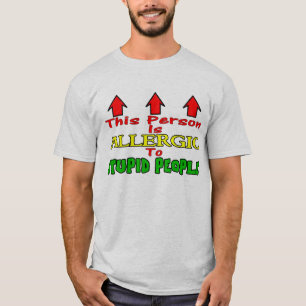 Stupid People T-Shirt