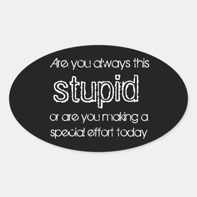 stupid stickers (Front)