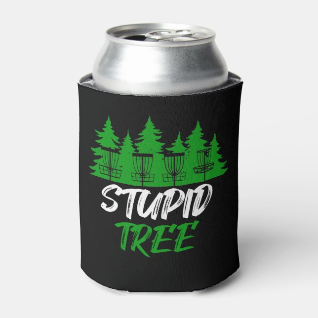 Stupid Tree Disc Golf Funny Frisbee Golf Can Cooler (Can Front)