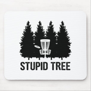 Stupid Tree Disc Golf Mouse Mat