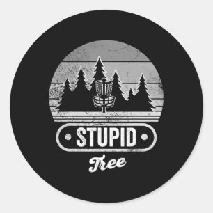Stupid Tree Disc Golf Sket Forest Fun Classic Round Sticker