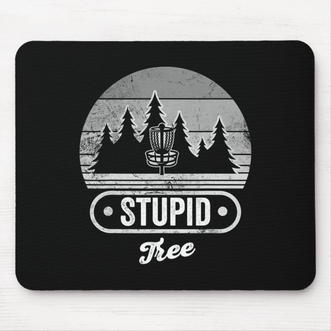 Stupid Tree Disc Golf Sket Forest Fun  Mouse Mat (Front)