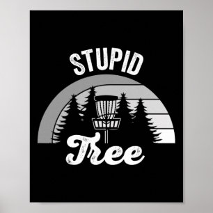 Stupid Tree Disc Golf Sket Forest Poster