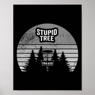 Stupid Tree Disc Golf Sket Forest Sunset Poster