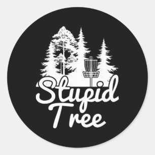 Stupid Tree Disc Golf Sports Game Funny Gift Classic Round Sticker
