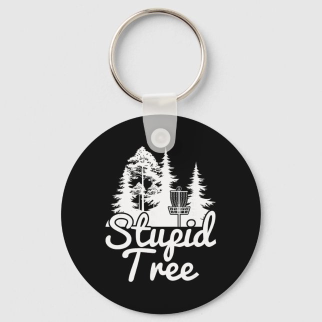 Stupid Tree Disc Golf Sports Game Funny Gift  Key Ring (Front)