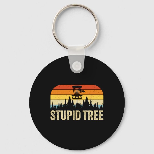 Stupid Tree Funny Disc Golf  Key Ring (Front)