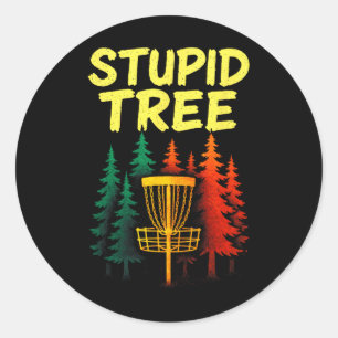 Stupid Tree - Funny Disc Golf Players Classic Round Sticker