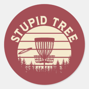 Stupid Tree Funny Disc Golf Sports  Classic Round Sticker